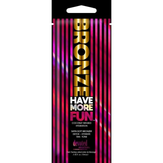 Bronze Have More Fun 15ml